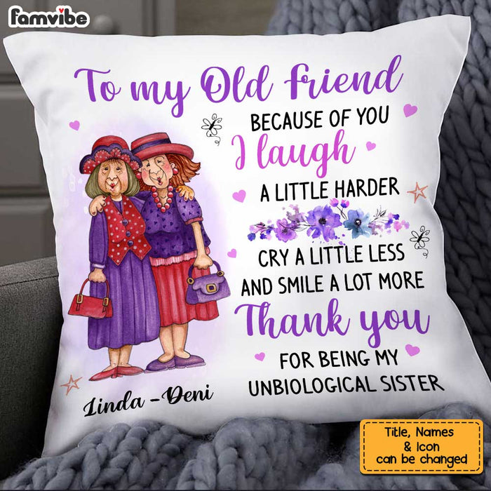 Personalized Old Friend Smile A Lot More Pillow OB253 36O34 1