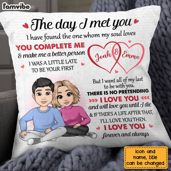 Personalized Couple The Day I Met You Pillow NB75 85O28 1
