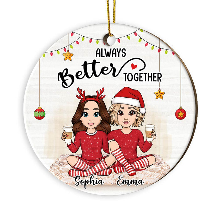 Personalized Friend Always Better Together Circle Ornament NB22 23O28 1