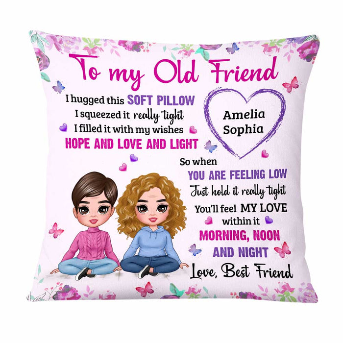 Personalized To My Old Friend Hug This Pillow OB311 32O47 1