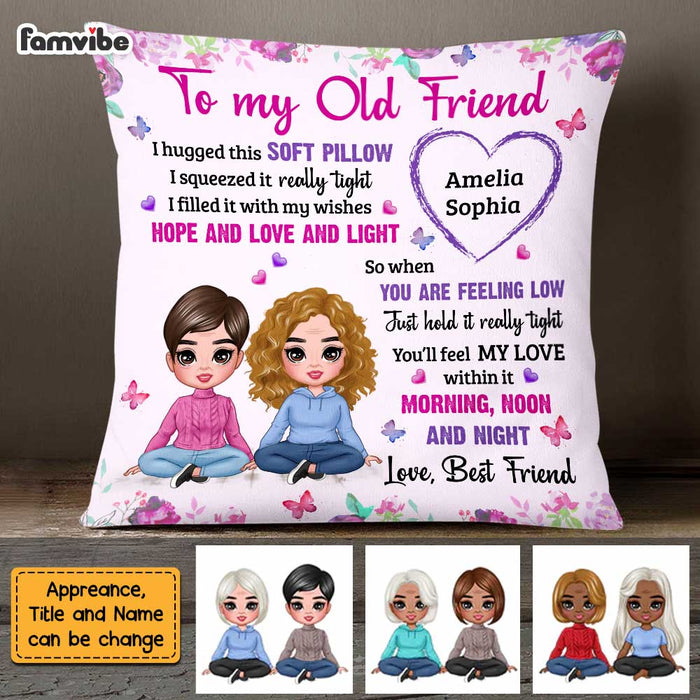 Personalized To My Old Friend Hug This Pillow OB311 32O47 1