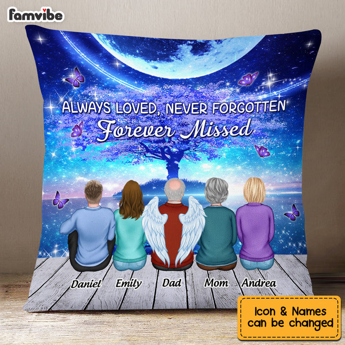 Personalized Memo Always Loved Never Forgotten Forever Missed Pillow OB292 30O53 1