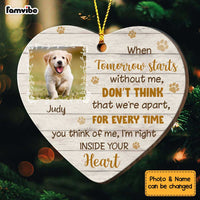 Personalized Dog Photo Memo I'm Right Inside Your Heart Heart Ornament OB314 32O34 thumb 1