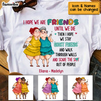 Personalized Old Friends Sisters Shirt - Hoodie - Sweatshirt NB34 36O53 thumb 1