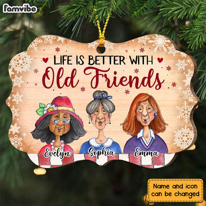 Personalized Old Friends Better Benelux Ornament NB22 36O28 1