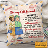 Personalized Thank You Old Friends Pillow NB32 36O28 1
