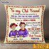 Personalized To My Old Friends Thank You Red Hat Pillow NB31 30O47 1