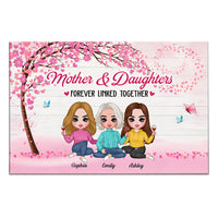 Personalized Daughters and Mother Forever Linked Together Poster 23216 thumb 1