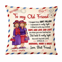 Personalized To My Old Friends Hug This Pillow NB41 30O47 thumb 1