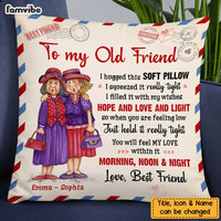 Personalized To My Old Friends Hug This Pillow NB41 30O47 thumb 1