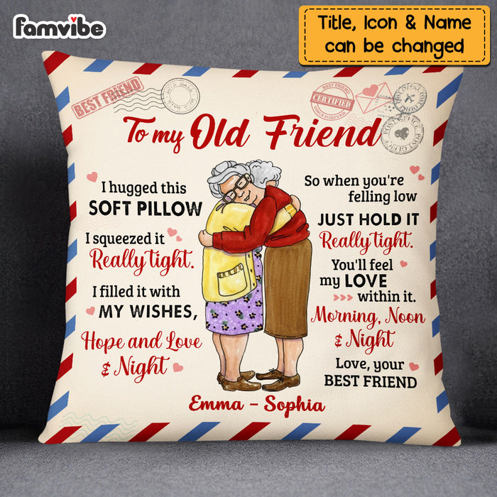 Personalized Letter To My Old Friend Pillow NB43 23O69 1