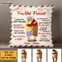 Personalized Letter To My Old Friend Pillow NB43 23O69 thumb 1