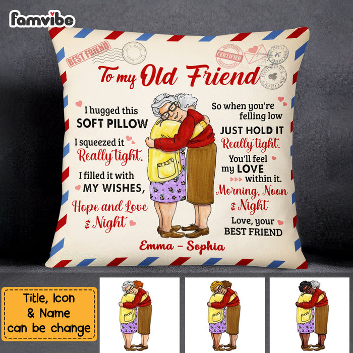 Personalized Letter To My Old Friend Pillow NB43 23O69 1