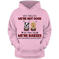 Personalized Our Mom Said We're Babies Shirt - Hoodie - Sweatshirt NB55 36O73 thumb 1