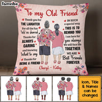 Personalized Old Friends Senior Lady Friendship Thank You Pillow NB71 58O53 thumb 1