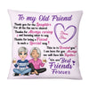 Personalized Old Friends Pillow NB101 85O69 1