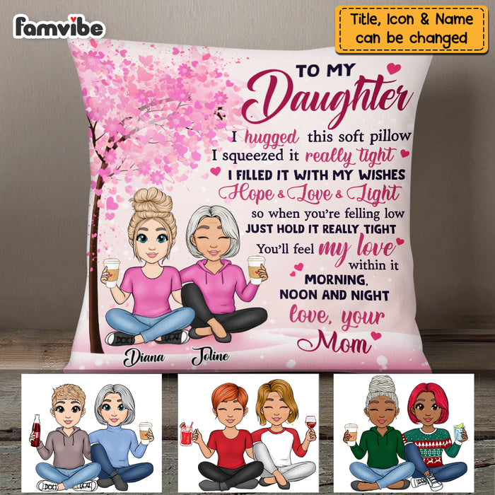 Personalized Daughter Pillow NB72 85O69 1