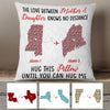 Personalized Long Distance Mother And Daughter Pillow FB224 65O60 1