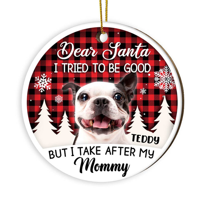 Personalized Dog I Tried To Be Good Photo Circle Ornament NB102 23O28 1
