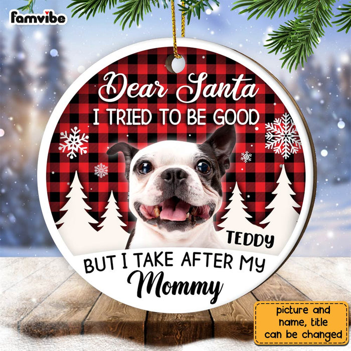 Personalized Dog I Tried To Be Good Photo Circle Ornament NB102 23O28 1