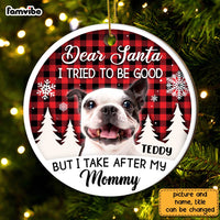 Personalized Dog I Tried To Be Good Photo Circle Ornament NB102 23O28 thumb 1