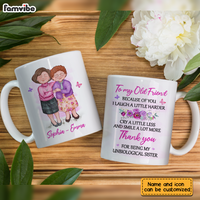 Personalized To My Old Friend Because Of You Mug NB121 32O28 thumb 1