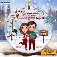 Personalized  Lets Grow Old Very Annoying Together Couple Circle Ornament NB102 58O53 thumb 1