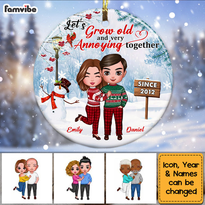 Personalized  Lets Grow Old Very Annoying Together Couple Circle Ornament NB102 58O53 1