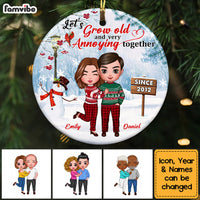 Personalized  Lets Grow Old Very Annoying Together Couple Circle Ornament NB102 58O53 thumb 1
