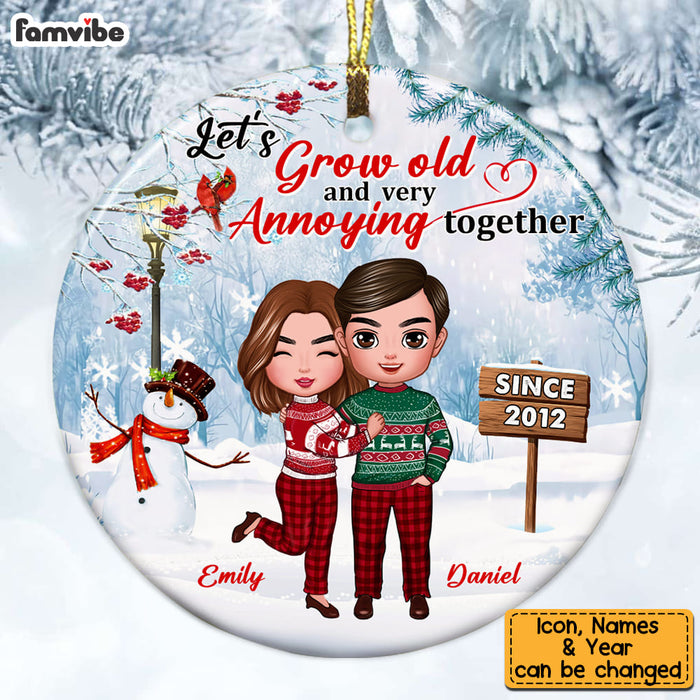 Personalized  Lets Grow Old Very Annoying Together Couple Circle Ornament NB102 58O53 1