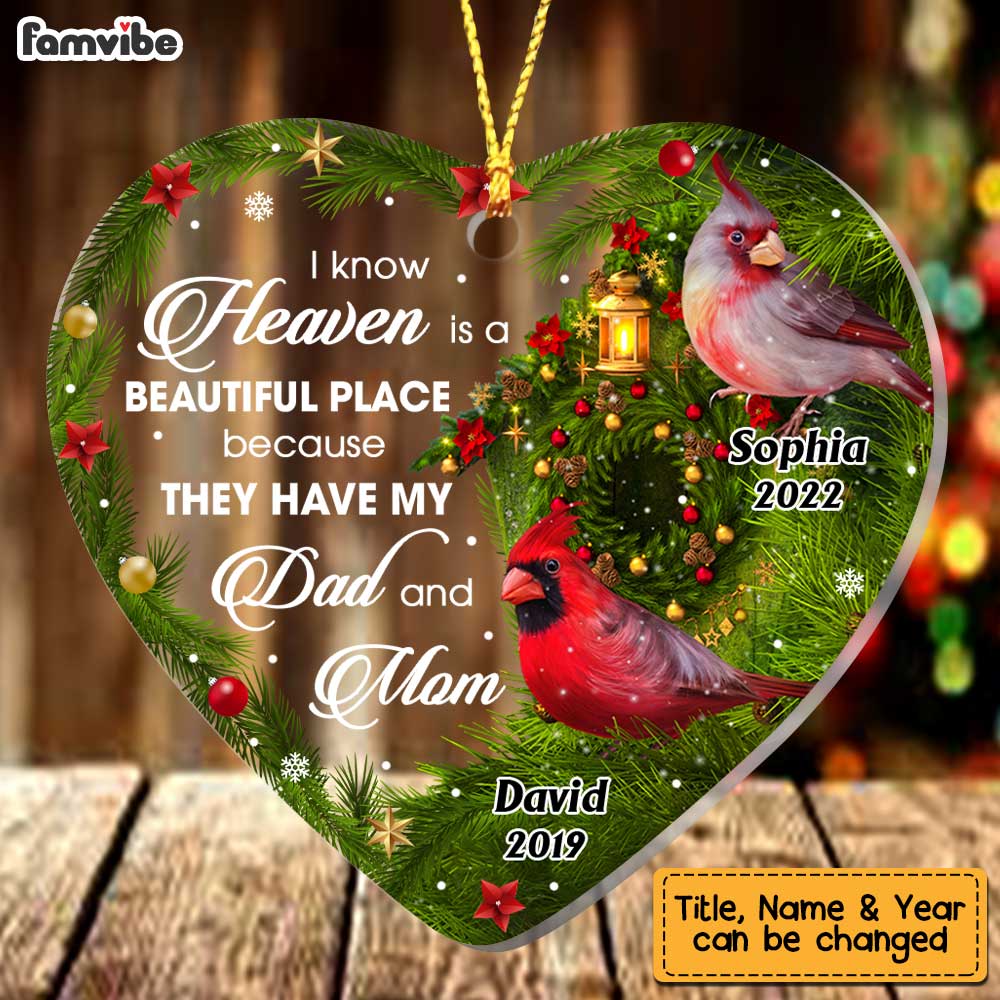 Personalized I Know Heaven Is A Beautiful Place For Loss Of Mom Dad Memorial Heart Ornament NB111 58O47 Primary Mockup