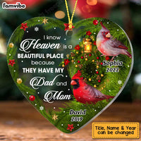 Personalized I Know Heaven Is A Beautiful Place For Loss Of Mom Dad Memorial Heart Ornament NB111 58O47 thumb 1