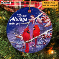 Personalized We Are Always With You Cardinals Memorial For Loss Mom Dad Circle Ornament NB124 58O74 thumb 1