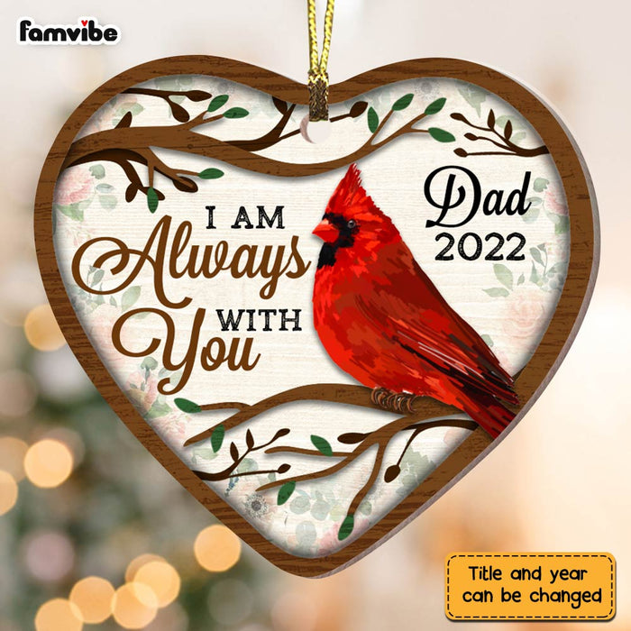 Personalized  Memo Cardinal I Am Always With You Heart Ornament NB151 32O28 1