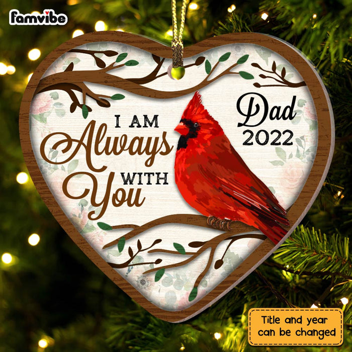 Personalized  Memo Cardinal I Am Always With You Heart Ornament NB151 32O28 1