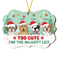 Personalized Too Cute For The Naughty List Dog Christmas Benelux Ornament NB141 23O47 thumb 1