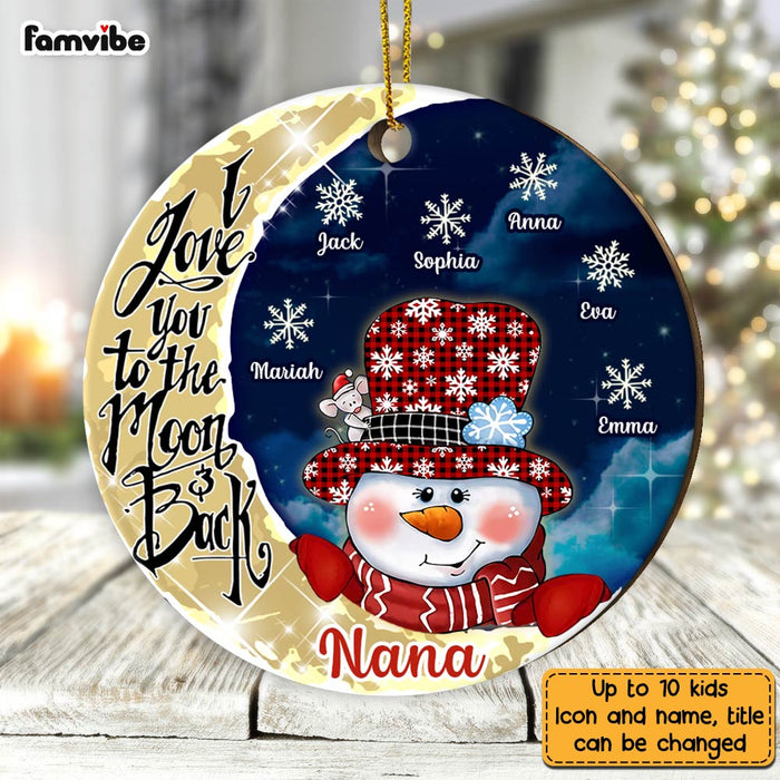 Personalized Grandma Snowman Love You To The Moon And Back Circle Ornament NB163 32O28 1