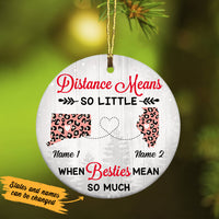 Personalized Besties Mean Long Distance  Ornament SB2428 30O47 thumb 1