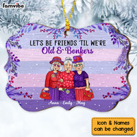 Personalized Friends 'Til We're Old And Bonkers Benelux Ornament NB163 36O53 thumb 1
