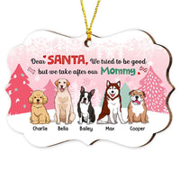 Personalized Dog Christmas Santa I Take After Mommy Benelux Ornament NB161 30O28 thumb 1