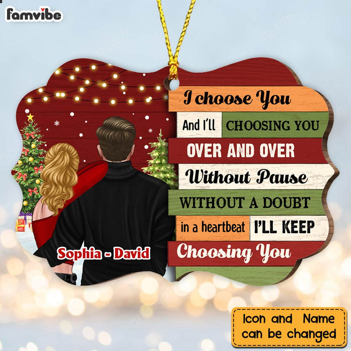 Personalized Couple Christmas I Choose You Benelux Ornament NB171 30O47 1