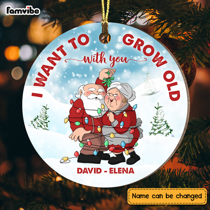 Personalized I Want To Grow Old With You  Circle Ornament NB226 32O73 1
