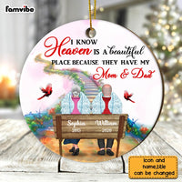 Personalized Memo Heaven Is A Beautiful Place Because They Have Mom & Dad Circle Ornament NB244 30O28 thumb 1