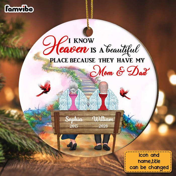Personalized Memo Heaven Is A Beautiful Place Because They Have Mom & Dad Circle Ornament NB244 30O28 1