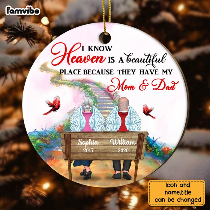 Personalized Memo Heaven Is A Beautiful Place Because They Have Mom & Dad Circle Ornament NB244 30O28 1