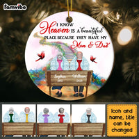 Personalized Memo Heaven Is A Beautiful Place Because They Have Mom & Dad Circle Ornament NB244 30O28 thumb 1