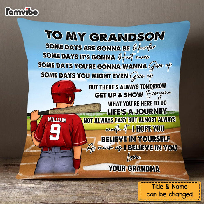 Personalized Baseball Grandson Some Days Are Gonna Be Harder Pillow NB251 36O58 1