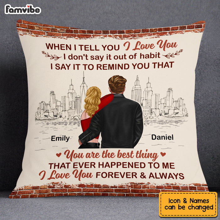 Personalized Couple When I Say I Love You Pillow NB263 30O53 1