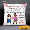 Personalized My Friend Sisters By Heart Pillow NB264 23O73 1