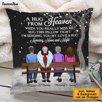 Personalized Family Sending Hugs From Heaven Pillow NB286 36O53 thumb 1